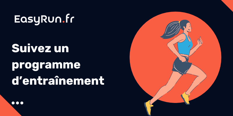 Suivez un programme d’entraînement